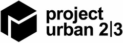 project urban 2|3