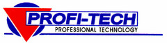 PROFI-TECH PROFESSIONAL TECHNOLOGY