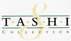 T·A·S·H·I COLLECTION