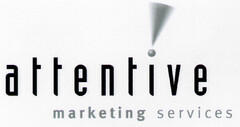 attentive marketing services