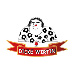 DICKE WIRTIN