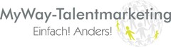 MyWay-Talentmarketing Einfach! Anders!