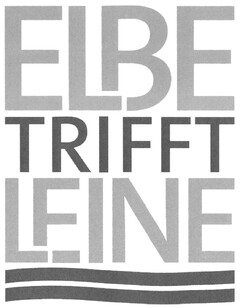 ELBE TRIFFT LEINE