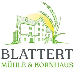 BLATTERT MÜHLE & KORNHAUS