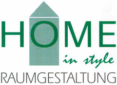 HOME in style RAUMGESTALTUNG