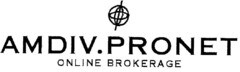 AMDIV.PRONET ONLINE BROKERAGE