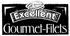 Excellent Gourmet-Filets