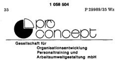 pro concept Gesellschaft für Organisationsentwicklung Personaltraining und Arbeitsumweltgestaltung mbH