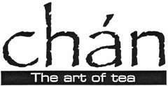 chán The art of tea