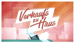 Verkauf's zu Haus