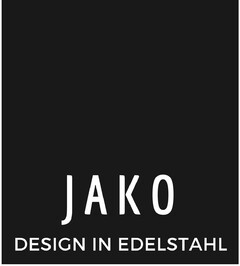 JAKO DESIGN IN EDELSTAHL