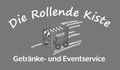 Die Rollende Kiste Getränke- und Eventservice