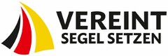 VEREINT SEGEL SETZEN