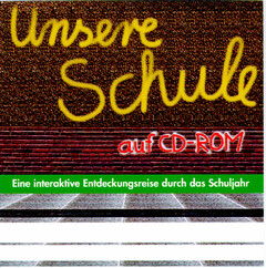 Unsere Schule auf CD-ROM