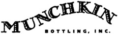 MUNCHKIN BOTTLING INC.