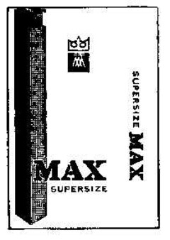 MAX SUPERSIZE