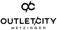 o/c OUTLET/CITY METZINGEN