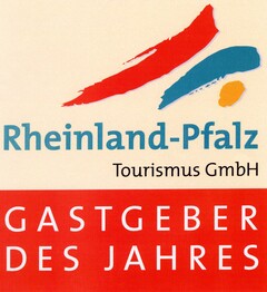 Rheinland-Pfalz Tourismus GmbH GASTGEBER DES JAHRES