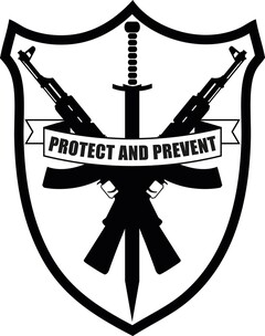 PROTECT AND PREVENT