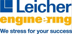 Leicher engineering We stress for your success