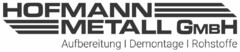 HOFMANN METALL GMBH Aufbereitung Demontage Rohstoffe