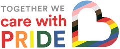 TOGETHER WE care with PRIDE