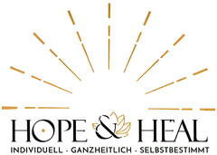 HOPE & HEAL INDIVIDUELL - GANZHEITLICH - SELBSTBESTIMMT