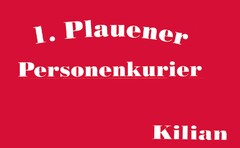 1. Plauener Personenkurier Kilian