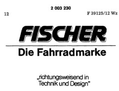 FISCHER Die Fahrradmarke "richtungsweisend in Technik und Design"