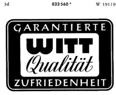 WITT Qualität GARANTIERTE ZUFRIEDENHEIT