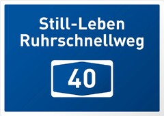 Still-Leben Ruhrschnellweg 40
