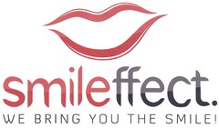 smileffect. WE BRING YOU THE SMILE!