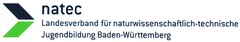 natec Landesverband für naturwissenschaftlich-technische Jugendbildung Baden-Württemberg