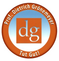 Prof. Dietrich Grönemeyer dg Tut Gut!