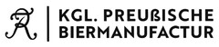 FR KGL. PREUßISCHE BIERMANUFACTUR