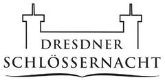 DRESDNER SCHLÖSSERNACHT