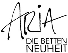 ARIA DIE BETTEN NEUHEIT