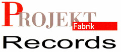 PROJEKT Fabrik Records