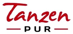 Tanzen PUR