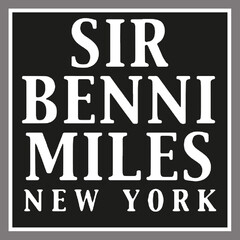 SIR BENNI MILES NEW YORK