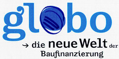 globo die neue Welt der Baufinanzierung