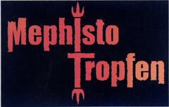 Mephisto-Tropfen