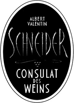 ALBERT VALENTIN SCHNEIDER  CONSULAT DES WEINS