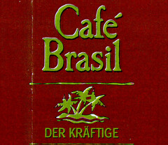 Café Brasil DER KRÄFTIGE