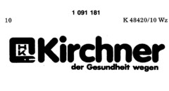 HK Kirchner der Gesundheit wegen