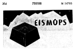 EISMOPS