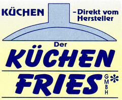 KÜCHEN FRIES