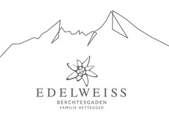 EDELWEISS BERCHTESGADEN FAMILIE HETTEGGER