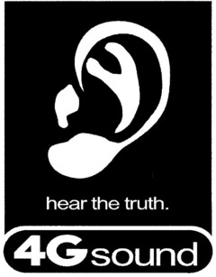 hear the truth. 4Gsound