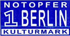 NOTOPFER 1 BERLIN KULTURMARK